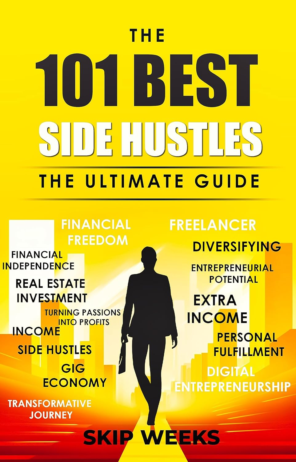 The 101 Best Side Hustles